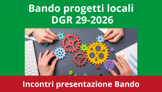 Incontri per presentare il Bando DGR 29/2026 Progetti di Rilevanza Locale