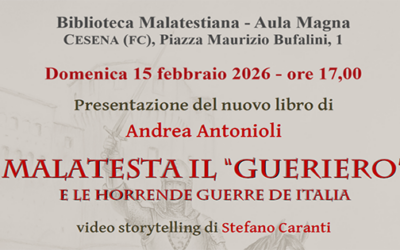 Malatesta il ‘Guerriero’ e le horrende guerre de Italia