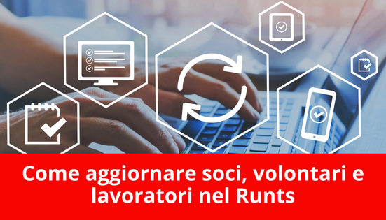 Come aggiornare soci, volontari e lavoratori nel Runts