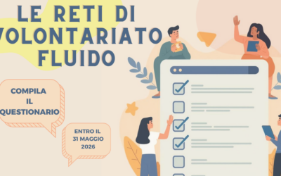 Le reti del volontariato fluido: compila il questionario