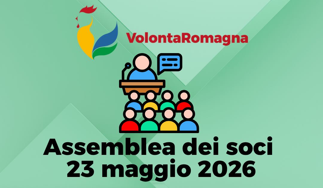 Assemblea ordinaria ed elettiva di VolontaRomagna ODV – 23 maggio