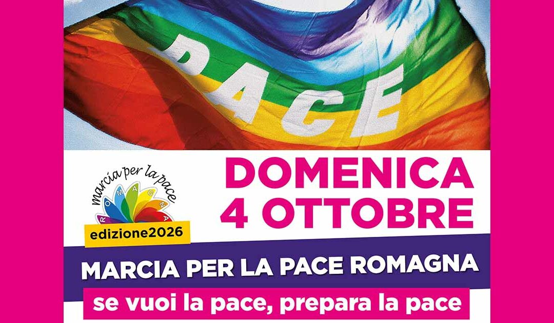 Marcia della pace Romagna – 4 ottobre 2026