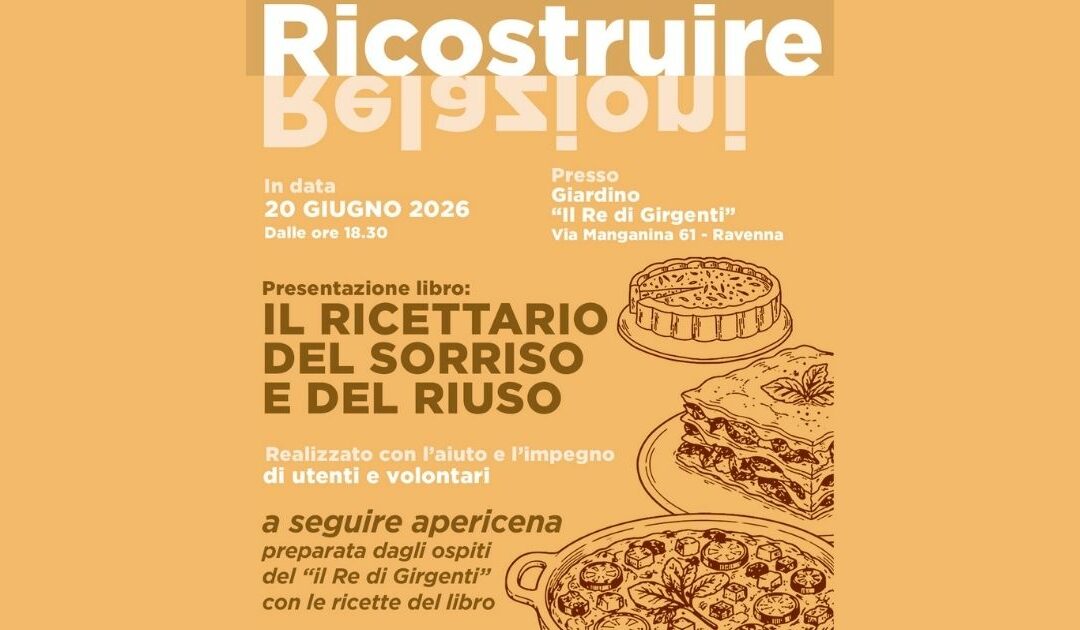 Il ricettario del sorriso e del riuso