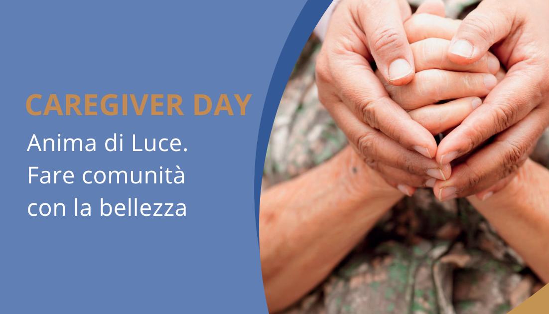 fare-comunita-con-la-bellezza-caregiver Fare comunità con la bellezza. Incontro sul caregiver