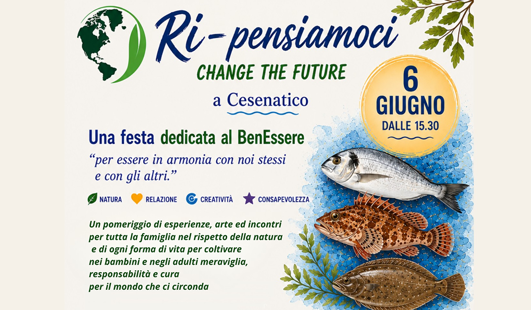 Ri-pensiamoci – Change the future a Cesenatico