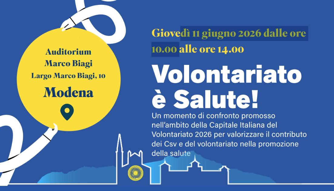 volontariato-e-salute Modena: 11 giugno, il convegno nazionale sul ruolo dei Csv e del volontariato nella promozione della salute