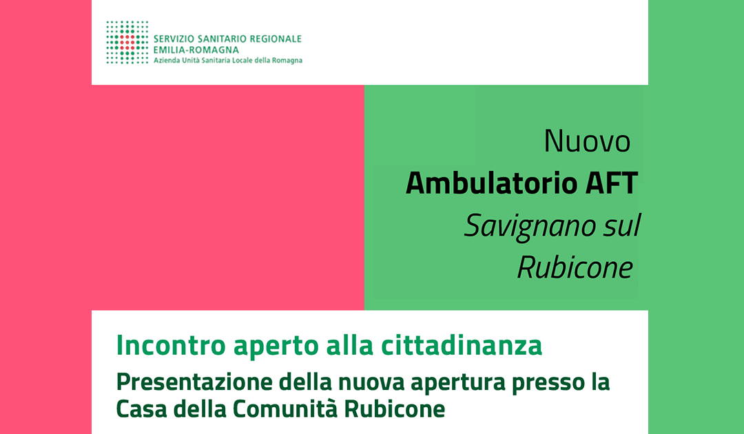 Nuovo Ambulatorio AFT alla Casa della Comunità Rubicone