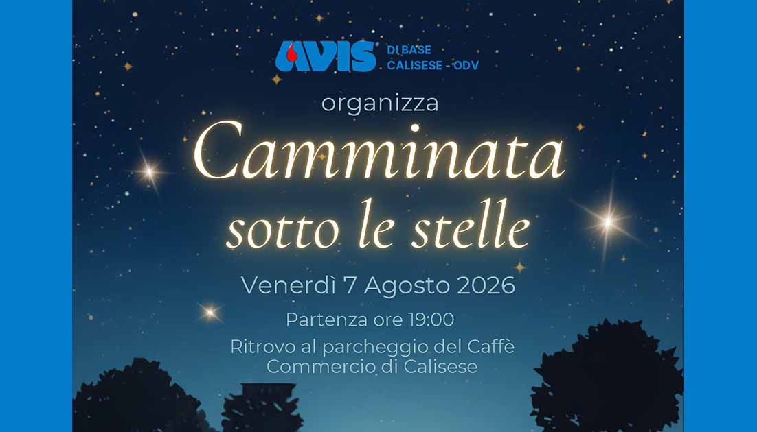 camminata sotto le stelle avis calisese 2026_imm camminata sotto le stelle avis calisese