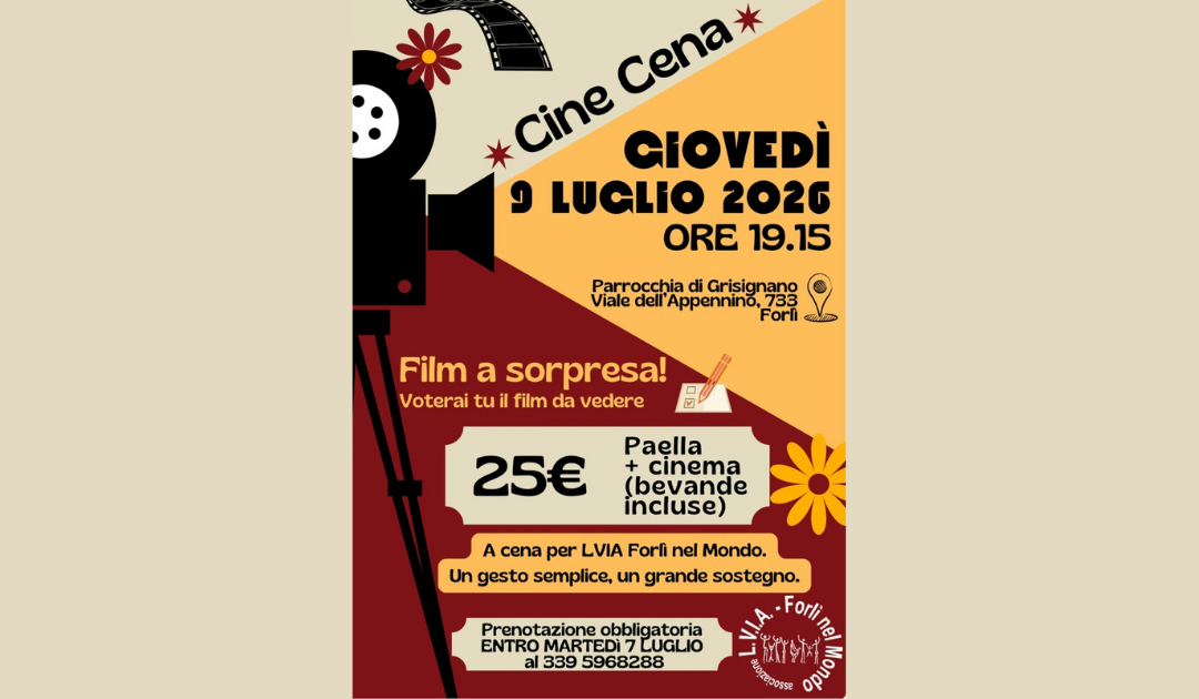 Cine Cena per LVIA Forlì nel mondo