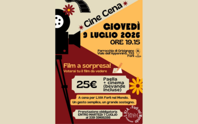 Cine Cena per LVIA Forlì nel mondo