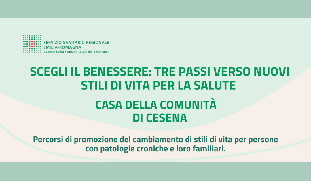 Cesena: Tre passi verso nuovi stili di vita per la salute