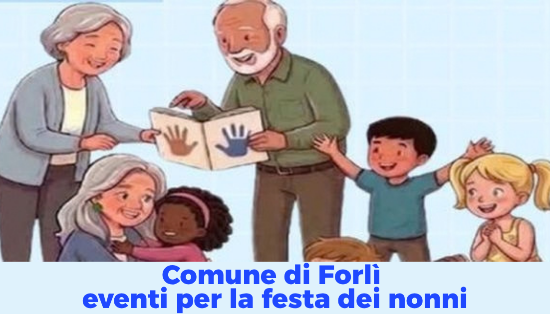 festa nonni comune di forli festa dei nonni